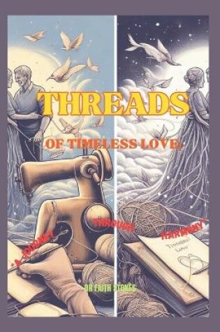 Cover of Threads of Timeless Love