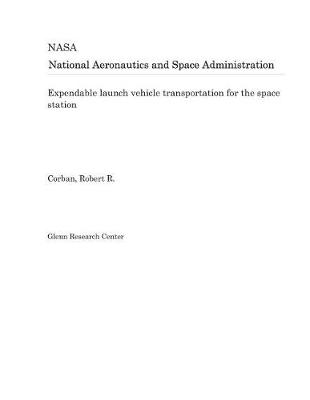 Book cover for Expendable Launch Vehicle Transportation for the Space Station