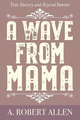 Cover of A Wave From Mama