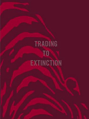 Book cover for Trading To Extinction