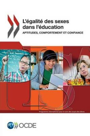 Cover of PISA L'�galit� des sexes dans l'�ducation