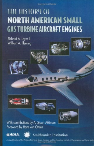 Book cover for The History of North American Small Gas Turbine Aircraft Engines