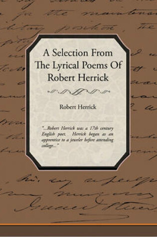 Cover of A Selection from the Lyrical Poems of Robert Herrick (eBook)