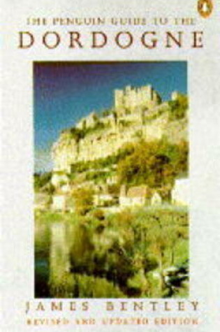 Cover of The Penguin Guide to the Dordogne