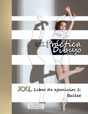 Book cover for Práctica Dibujo - XXL Libro de ejercicios 1