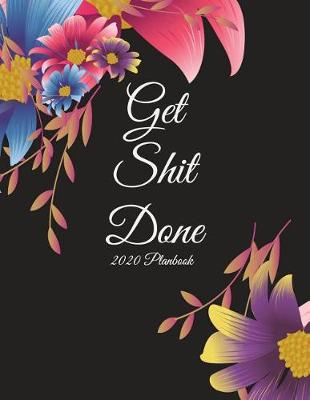 Book cover for Get Shit Done