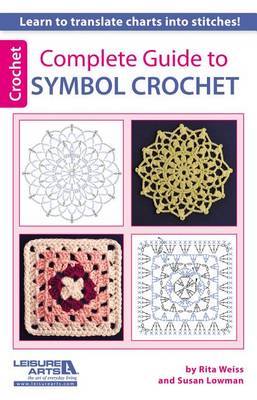 Cover of Complete Guide to Symbol Crochet
