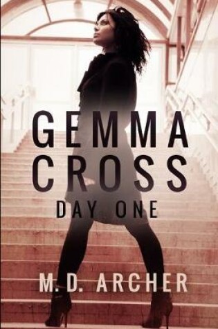 Cover of Gemma Cross Day One