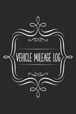 Book cover for Vehicle Mileage Log