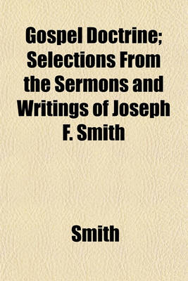 Book cover for Gospel Doctrine; Selections from the Sermons and Writings of Joseph F. Smith