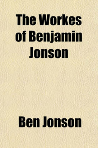 Cover of The Workes of Benjamin Jonson