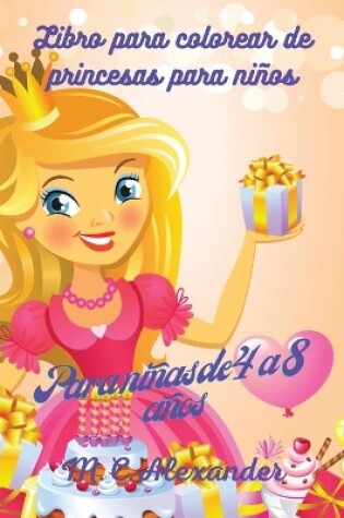 Cover of Libro para colorear de princesas para niños