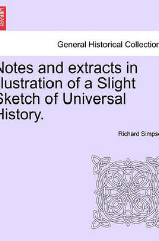 Cover of Notes and Extracts in Illustration of a Slight Sketch of Universal History.