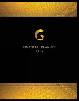 Cover of Financial Planner Log (Logbook, Journal - 125 pages, 8.5 x 11 inches)