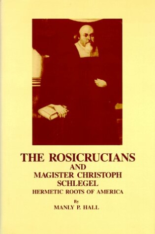 Cover of The Rosicrucians and Magister Christoph Schlegel