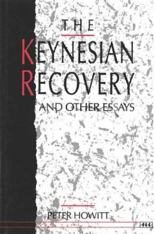 Cover of The Keynesian Recovery and Other Essays