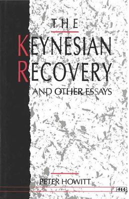 Book cover for The Keynesian Recovery and Other Essays