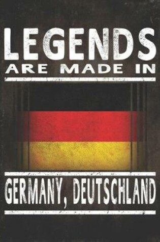 Cover of Legends Are Made In Germany, Deutschland