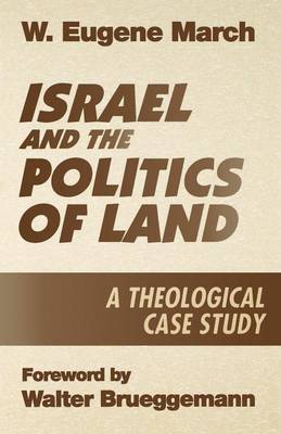 Book cover for Israel and the Politics of Land