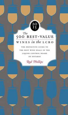 Book cover for The 500 Best-Value Wines in the Lcbo 2015