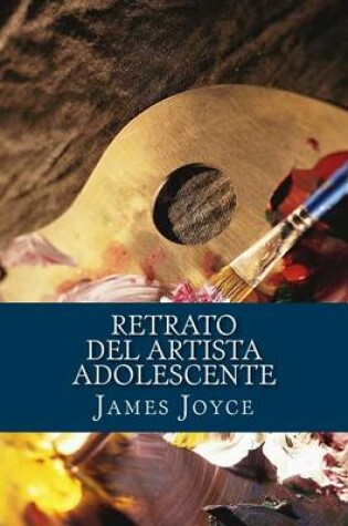 Cover of Retrato del Artista Adolescente
