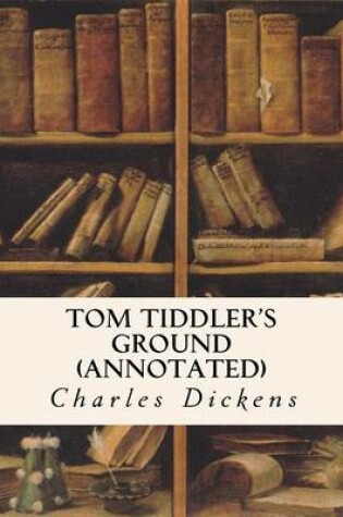 Cover of Tom Tiddler's Ground (annotated)