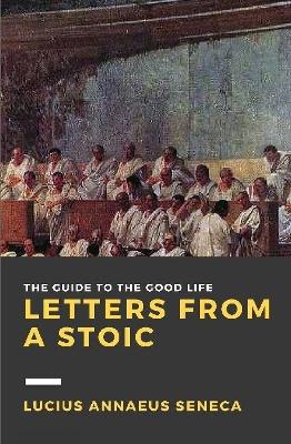 Book cover for Letters from a Stoic: Volume I