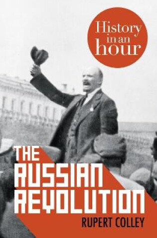 Cover of The Russian Revolution: History in an Hour