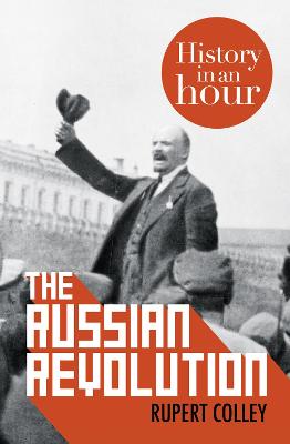 Book cover for The Russian Revolution: History in an Hour