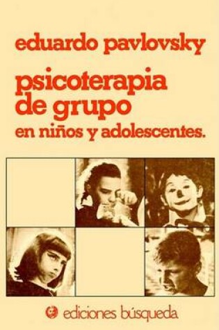 Cover of Psicoterapia De Grupo En Ninos y Adolescentes