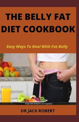 Book cover for The Belly Fat Diet Cookbook