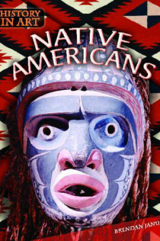 Cover of History In Art: Native Americans