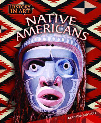 Book cover for History In Art: Native Americans