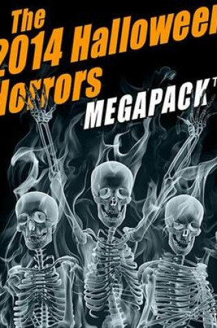 Cover of The 2014 Halloween Horrors Megapack