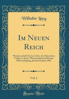 Book cover for Im Neuen Reich, Vol. 1