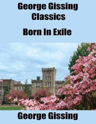 Book cover for George Gissing Classics: Born In Exile