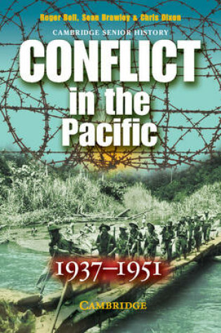 Cover of Conflict in the Pacific 1937-1951