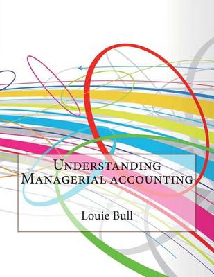 Book cover for Understanding Managerial Accounting