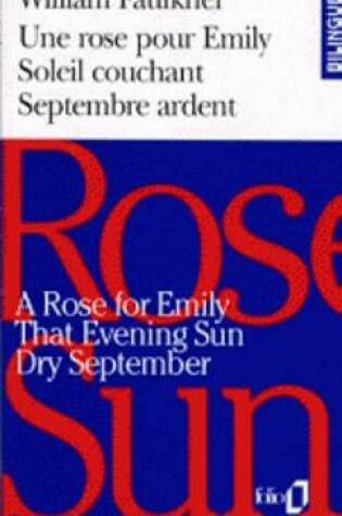 Cover of Une rose pour Emily/A Rose for Emily - Soleil couchant/That evening sun