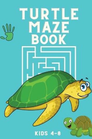 Cover of Turtle Maze Book Kids 4-8