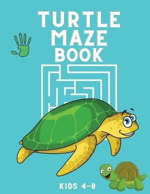 Book cover for Turtle Maze Book Kids 4-8