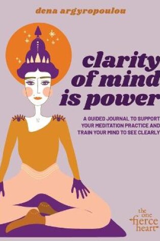 Cover of Clarity of Mind Is Power