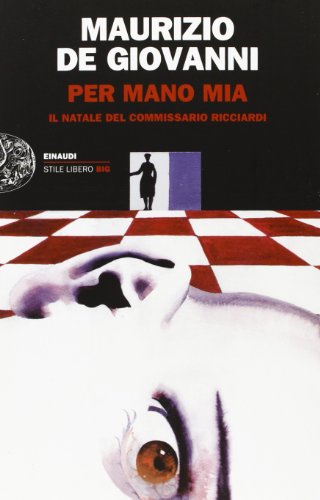 Book cover for Per mano mia.Il Natale del commissario Ricciardi