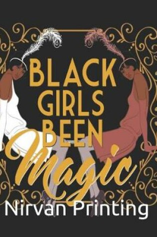 Cover of Black Girl Been Magic