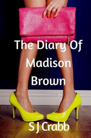 Cover of The Diary of Madison Brown