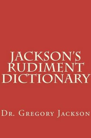 Cover of Jackson's Rudiment Dictionary