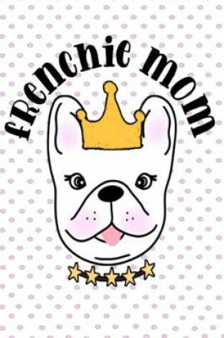 Cover of Frenchie Mom