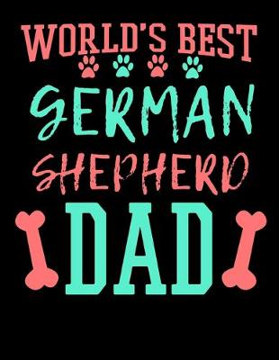 Book cover for World's Best German Shepherd Dad