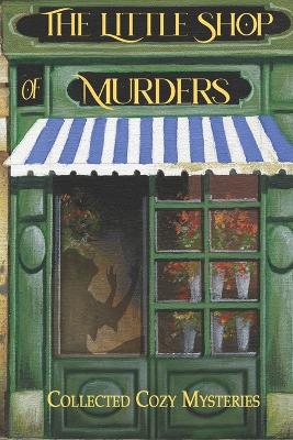 Book cover for The Little Shop of Murders