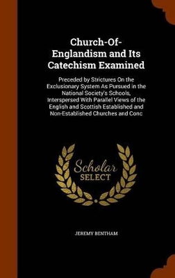 Book cover for Church-Of-Englandism and Its Catechism Examined